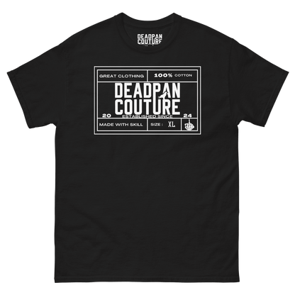 Front view of Deadpan Couture Men's Classic Tee featuring bold white text and graphic label on black fabric.